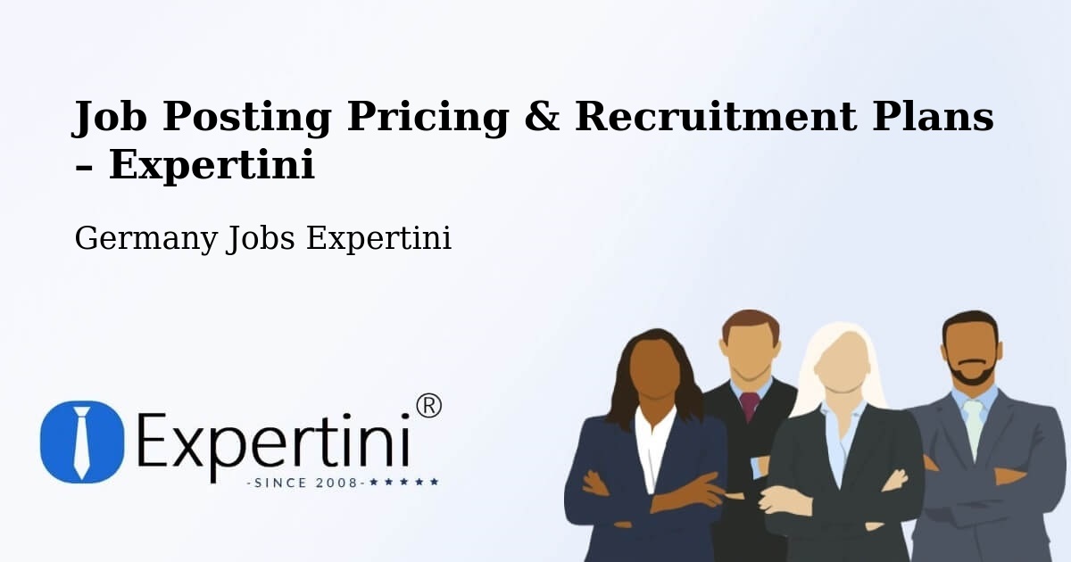 Job Posting Pricing & Recruitment Plans – Veitsbronn - Veitsbronn, Germany Jobs Expertini